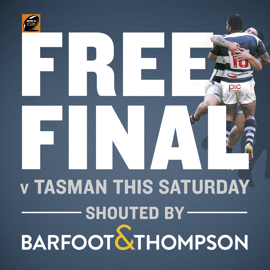 Thanks to Barfoot &amp; Thompson It will be FREE ENTRY into the Mitre 10 Cup Final at Eden Park between Auckland and Tasman on Saturday at 6:35pm. #LetsGoAuckland #AucklandRugby #BuildingBetterMoments #BarfootandThompsonsShout