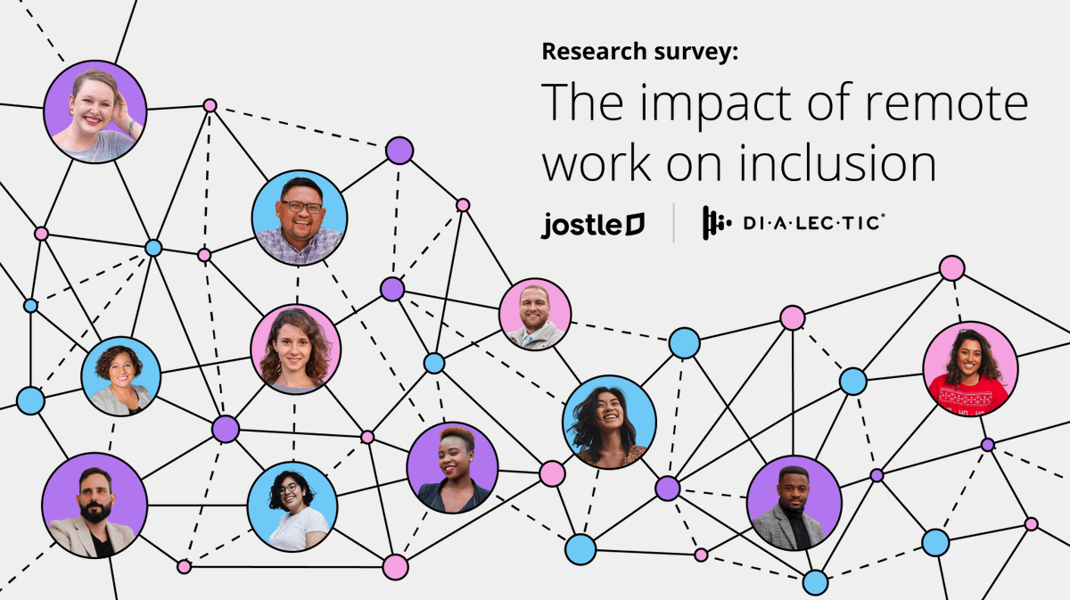 How included do you feel at work since going remote? Tell us! <a href="/JostleMe/">Jostle</a> and Dialectic have prepared an anonymous 15-minute survey to understand the state of inclusion in workplaces: research.net/r/JDRemoteWork….

#inclusion #remotework #belonging