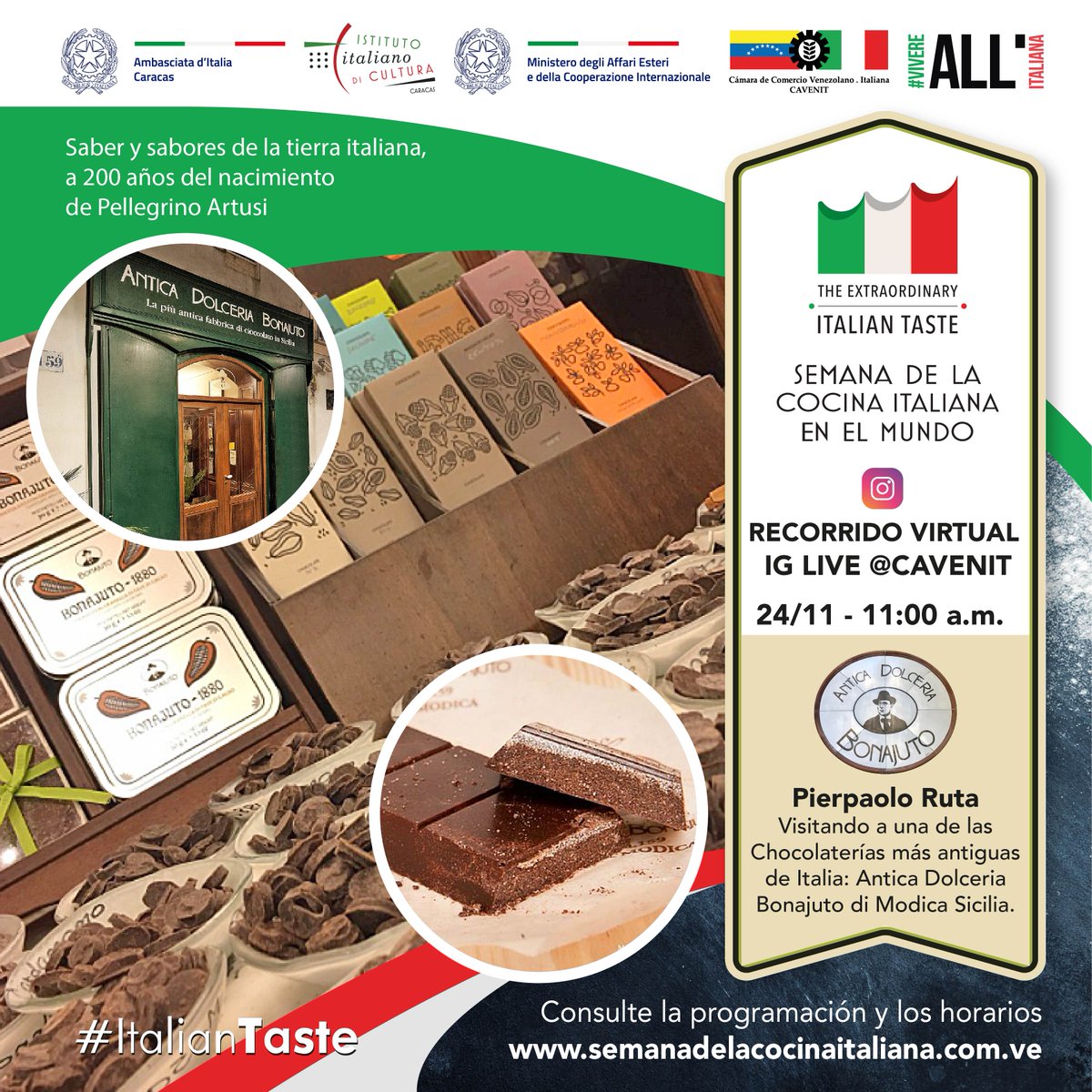Este #24Nov a las 11:00am acompáñenos a hacer un recorrido virtual por una de las chocolaterías más antiguas de Italia: Antica Dolceria Bonajuto con más de 150 años de fundada. #SemanaDeLaCocinaItaliana 
 IG LIVE: instagram.com/cavenit/?hl=es…
<a href="/ItalyinVEN/">Italy in Venezuela</a> <a href="/ItalyMFA/">Farnesina 🇮🇹</a> @_MiBACT <a href="/bonajuto/">Bonajuto</a>