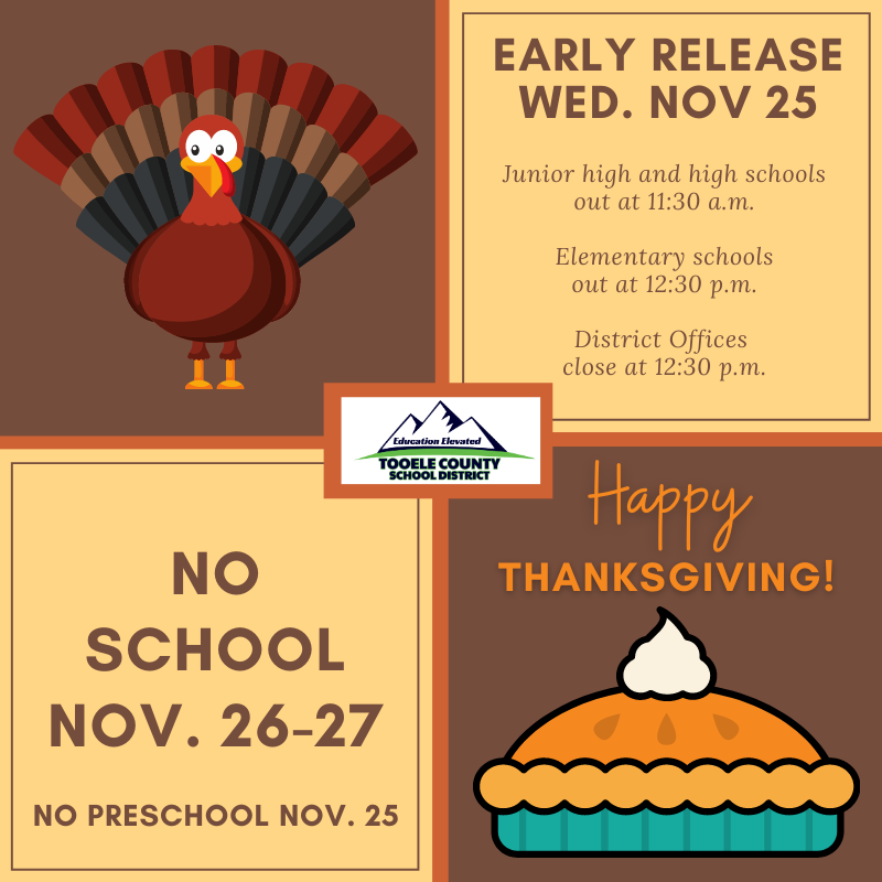 tooeleschools's tweet photo. Our schools will follow an early release schedule on Wednesday, November 25. No school on Thursday and Friday due to the Thanksgiving Break. On Wednesday,  junior high and high school will end at 11:30 a.m. and elementary will end at 12:30 p.m. No preschool on Wednesday. https://t.co/3pLjVFTS5b