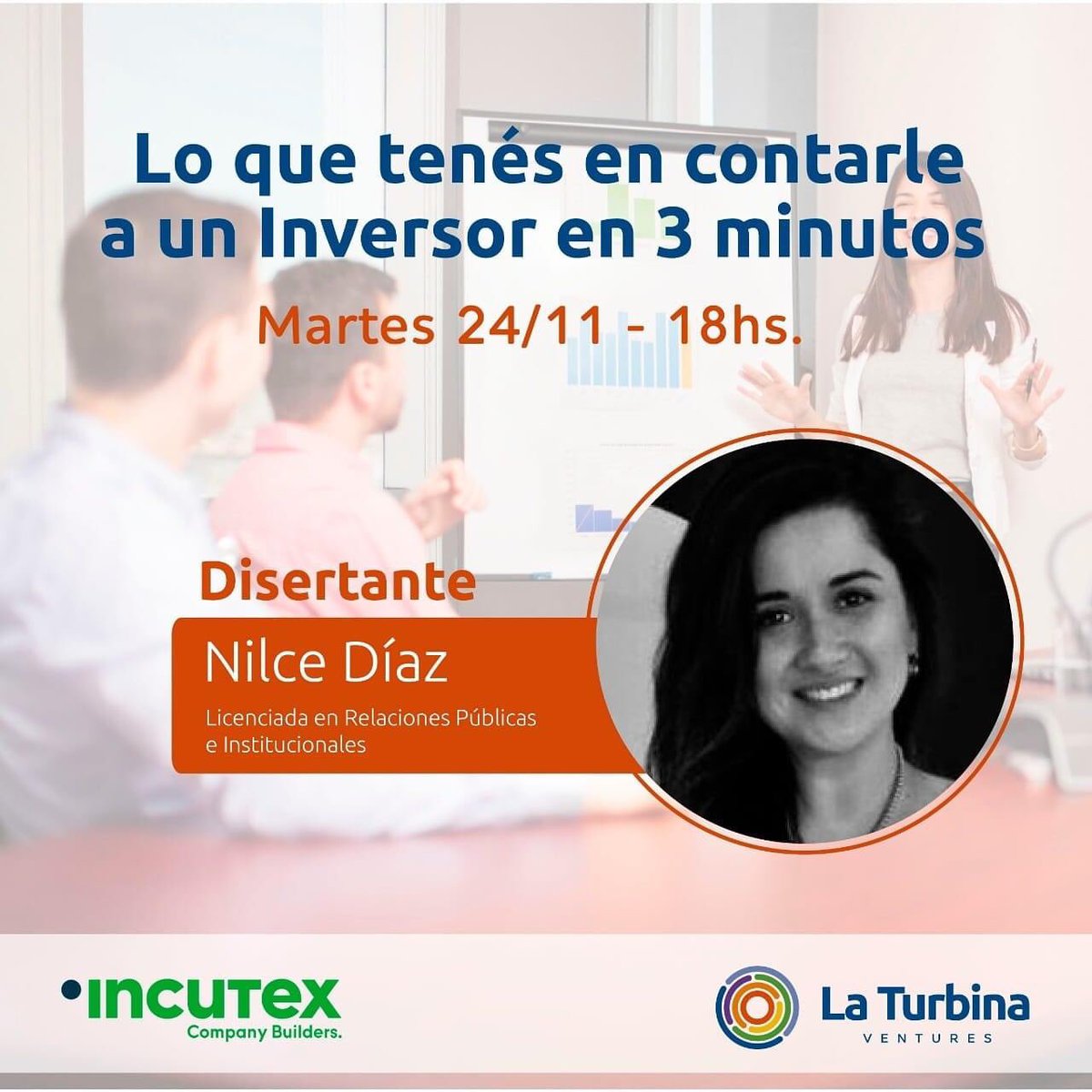 turbinaventures's tweet photo. Te invitamos a una charla abierta y gratuita donde Nilce Diaz de INCUTEX Company Builders nos enseñará Lo que tienes que contarle a un inversor en 3 minutos. 

❗Actividad Abierta y Gratuita

⚠️Cupos Limitados 

Inscripciones en el siguiente link 👇🏻
https://t.co/CjUnSk8adV https://t.co/0XG7XHGWa3