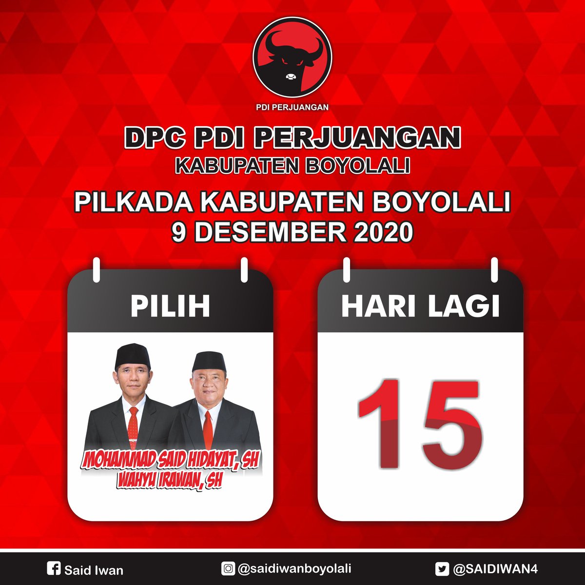 Kurang 15 hari Lagi menuju PiLkada Kabupaten BoyoLaLi 9 Desember 2020.
.
Ayok semangat datang ke TPS, cobLos MOHAMMAD SAID HIDAYAT, S.H. dan WAHYU IRAWAN, S.H.
.
Tetap patuhi ProtokoL Kesehatan ya.
.
#PilkadaSerentek2020
#PDIPerjuangan
#SolidBergerak