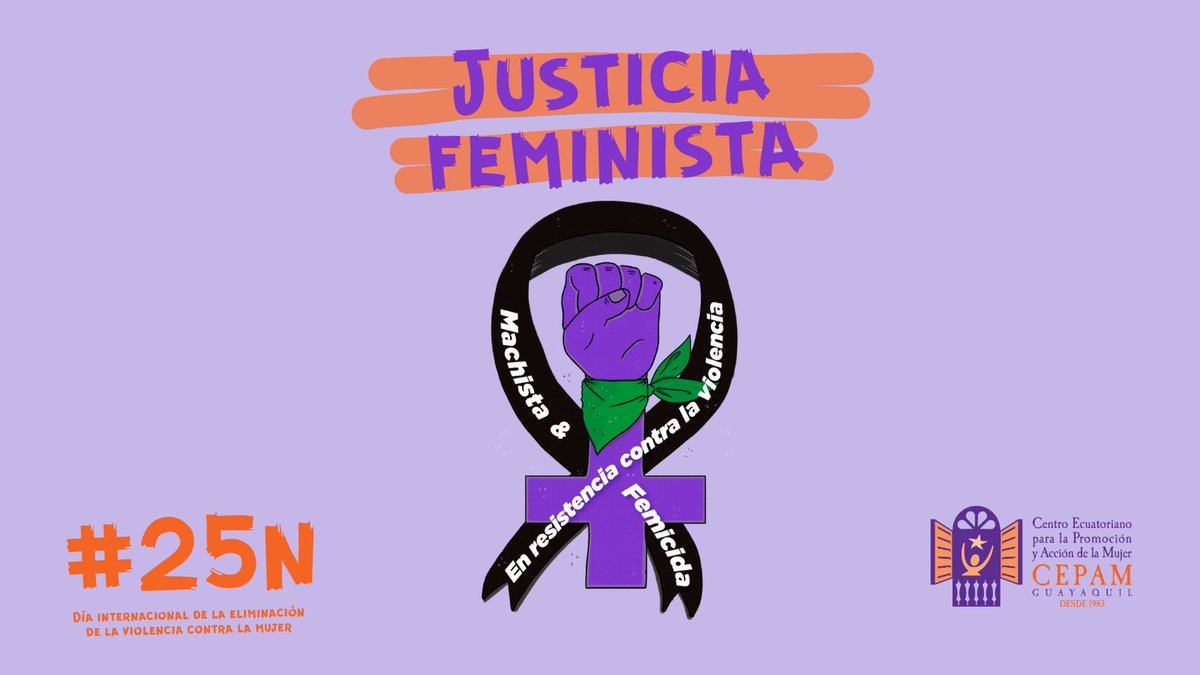 CepamGuayaquil's tweet photo. ✊🏾 En este #25N apostamos por una Justicia Feminista que garantice respuestas eficaces con enfoque de género para las víctimas de violencia.

#JusticiaFeminista https://t.co/eo7u8I1RVG