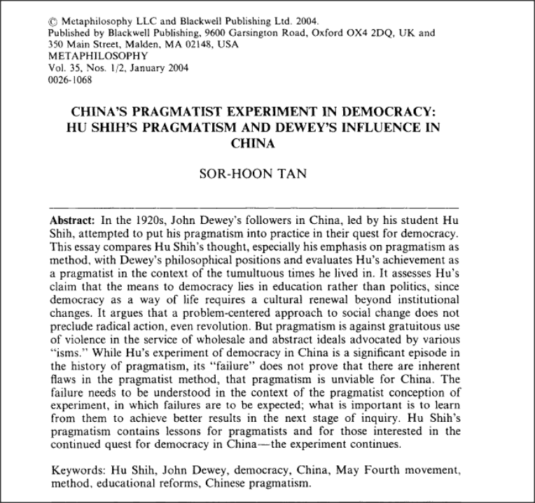 Hu Shih believed the means to democracy lies in education rather than politics, since democracy as a way of life requires a cultural renewal beyond institutional changes while a problem-centered approach to social change does not preclude radical action, even revolution.