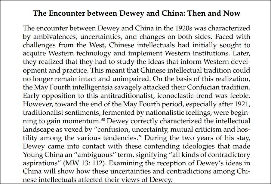 The encounter between Dewey and China in the 1920s was characterized by ambivalences, uncertainties, and changes on both sides.