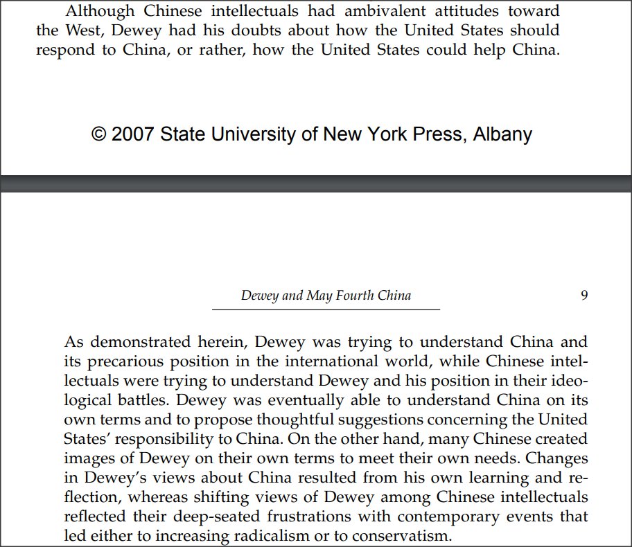 Although Chinese intellectuals had ambivalent attitudes toward the West, Dewey had his doubts about how the United States should respond to China, or rather, how the United States could help China.
