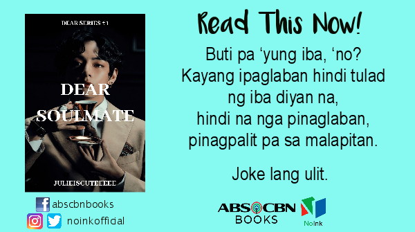 noinkofficial's tweet photo. #NoInkRecap

Dear Soulmate 
LINK: https://t.co/5j6bxsycDl
__

How to read NoInk stories?
Like ABS-CBN Books Facebook page now and go to Album section.

PAGE LINK: https://t.co/HpCDW9f2wn

#NoInk
#ABSCBNBooks https://t.co/iMJCa7XYlP