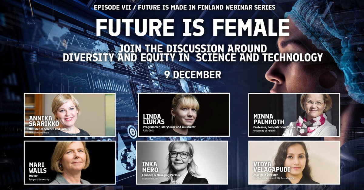 We are ending the Future is Made in Finland with a bang: 
Future is Female on Dec 9 at 7 pm (SST). 

Join this discussion with some truly inspiring scientists, leaders, innovators and role models and get inspired by their stories, their lives and careers! bit.ly/3pYrRBK