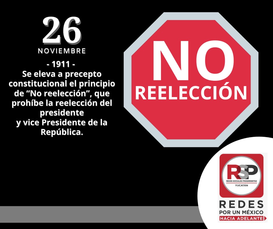MujeresRSPYuc's tweet photo. 1911. Se eleva a precepto constitucional el principio de “No reelección”, que prohíbe la reelección del presidente y vice Presidente de la República.
#RSP
#TodosSomosUno
#RSPYucatán
#FuerzaRSP
#JuntosAdelante
#YaSomosPartido https://t.co/ulTQ3pKg82