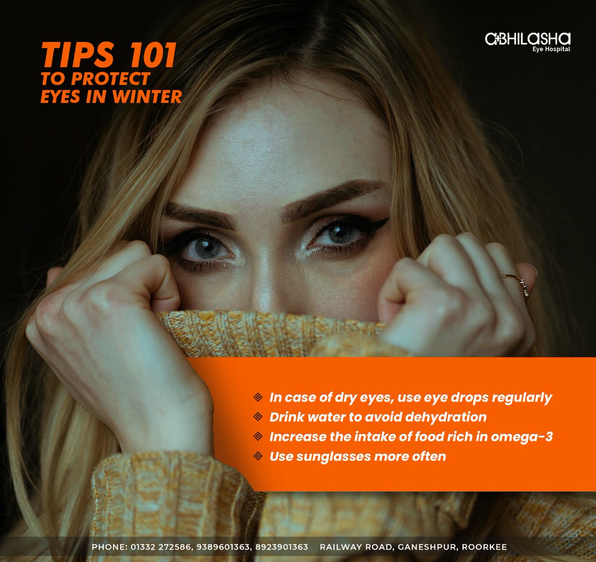 AbhilashaHealth's tweet photo. Your eyes need extra care in the winter season. Know what are the do's and don'ts of eye care during winter season

#AbhilashaHealthCare
#AbhilashaEyeHospitalRoorkee
#AbhilashaEyeHospitalHaridwar

Opposite Prem Nagar Ashram Ranipur Mod.
+91-9389601363 / +91-8923901363 https://t.co/T9uEGqxq26
