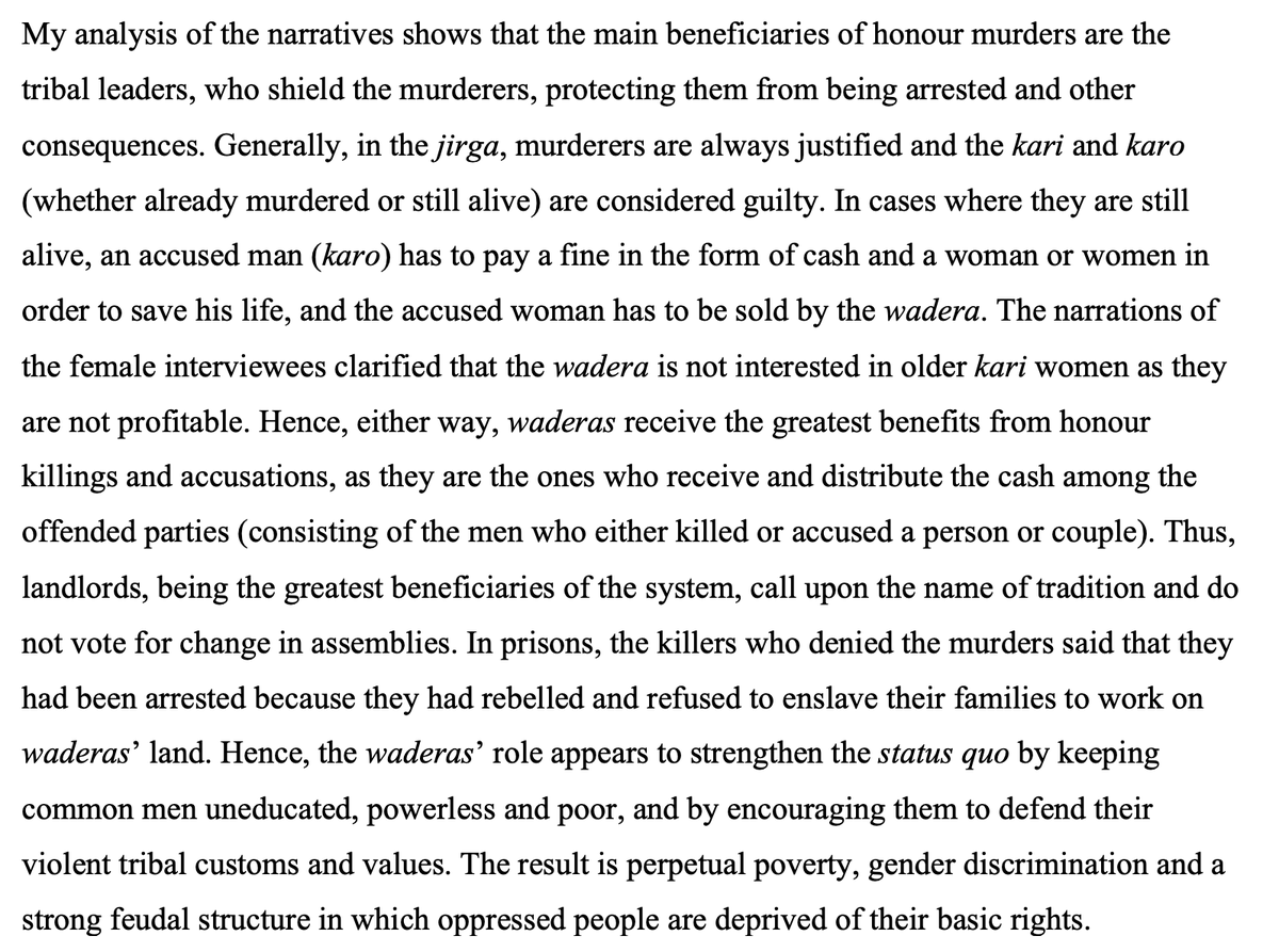 Pakistan's feudal structure seems to enable regulatory captureWomen accused of adultery are sold by the tribal leader.He profits from these accusations, shaming & alienation - esp if she is pretty & can get a good price.So he has every incentive to preserve this institution