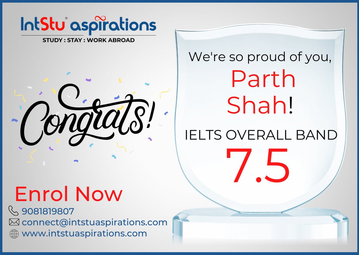 IntstuA's tweet photo. IntStu Aspirations heartily congratulates Parth Shah for scoring overall 7.5 bands in IELTS. Enrol now to achieve your dream score. Call on 9081819807 or visit https://t.co/ePTQJ3ybZP.
#intstuaspirations #ielts #studyabroad https://t.co/INor49TOTJ