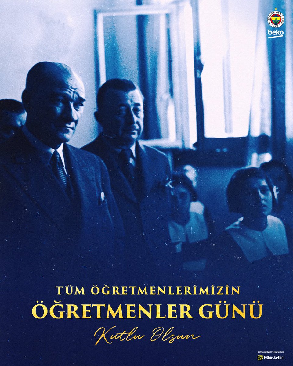 FBBasketbol's tweet photo. Başta Başöğretmenimiz Mustafa Kemal Atatürk olmak üzere tüm öğretmenlerimizin 24 Kasım Öğretmenler Günü kutlu olsun! https://t.co/eKqnsteQkd