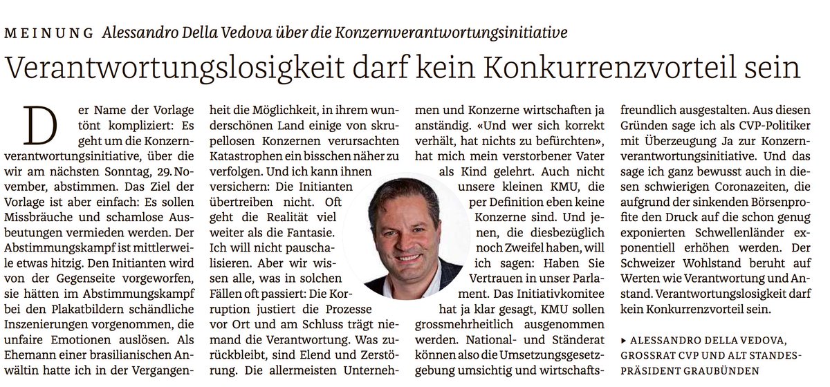 Bürgerliches Komitee für Konzernverantwortung (@buergkomitee) on Twitter photo Alessandro Della Vedova <a href="/AdVedova/">A. della Vedova</a>, Grossrat CVP und alt Standespräsident Graubünden schreibt im Bündner Tagblatt: «Der Schweizer Wohlstand beruht auf Werten wie Verantwortung und Anstand. Verantwortungslosigkeit darf kein Konkurrenzvorteil sein.» #kvi #Konzernverantwortung Alessandro Della Vedova <a href="/AdVedova/">A. della Vedova</a>, Grossrat CVP und alt Standespräsident Graubünden schreibt im Bündner Tagblatt: «Der Schweizer Wohlstand beruht auf Werten wie Verantwortung und Anstand. Verantwortungslosigkeit darf kein Konkurrenzvorteil sein.» #kvi #Konzernverantwortung