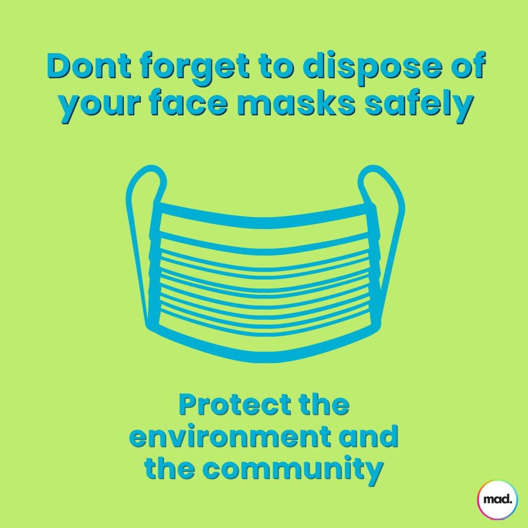 Don’t forget to dispose of your face masks safely