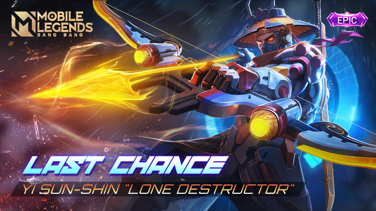 Mobile Legends Bang Bang No Twitter Last Chance To Get Yi Sun Shin Lone Destructor This Cyberpunk Style Epic Skin Of Yi Sun Shin Is Going Offline Event Time November 24th 25th Dont Miss Out MobileLegendsBangBang