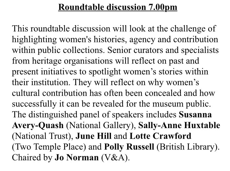SocHistColl's tweet photo. Our second event this evening is a roundtable discussion which considers the role of women’s histories and their agency within public museum collections and heritage sites with a fantastic line up of speakers from @NationalGallery @nationaltrust @britishlibrary @TwoTemplePlace https://t.co/RxU78cZwTJ