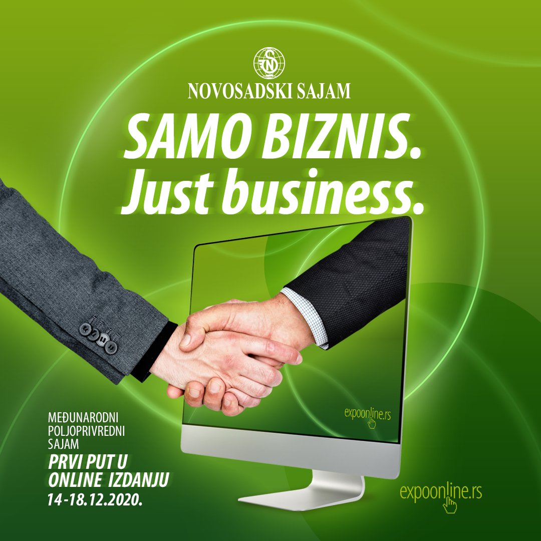 Dobra vest je da za posetu ovogodišnjem Sajmu nema granica, nema pasoša. Nema čekanja.
Samo biznis.

Good news! This year, no need to cross any borders to visit our Fair. You don't need a passport. And you won't waste any time. 
Just business.