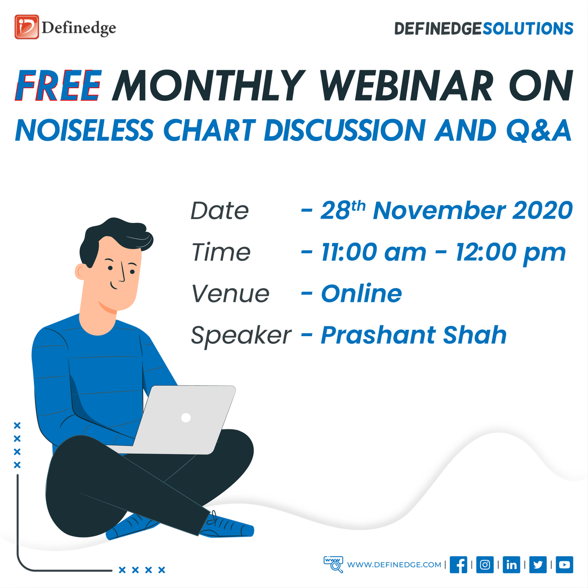 Definedge's tweet photo. We are back with another (Free) Monthly Webinar for all our past event attendees &amp; #NoiselessChart practitioners with @Prashantshah267

Register Now | Click here to know more : https://t.co/ppTQPHfMY0

#NoiselessTrading #Definedge #TradingStrategy #FreeWebinar #LearnWithDefinedge https://t.co/4M64bxcRlV