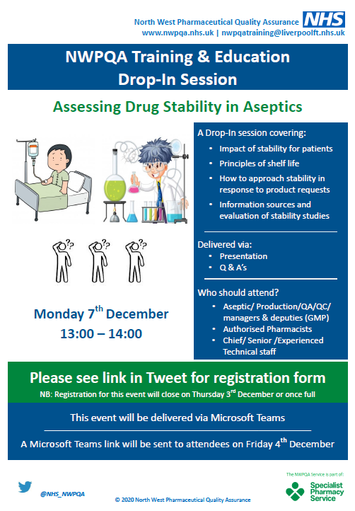 NHS_NWPQA's tweet photo. Our next online drop-in training session 'Assessing Drug Stability in Aseptics' will take place on Monday 7th December! Please following the link to register using your NHS email address: https://t.co/IgTG1W3zCC 

#technicalservices #drugstability #Training https://t.co/AsCla6OGo9