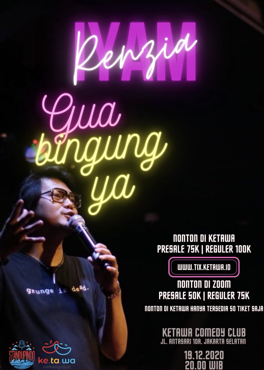 StandUp Comedy Special by @iyamrenzia “Gua Bingung Ya” 19 Desember 2020 di @ClubKetawa
Jangan sampe kelewat nih show dari salah satu abang abangan minpok. Tiket bisa di beli di tix.ketawa.id Sikattttt!!!!!