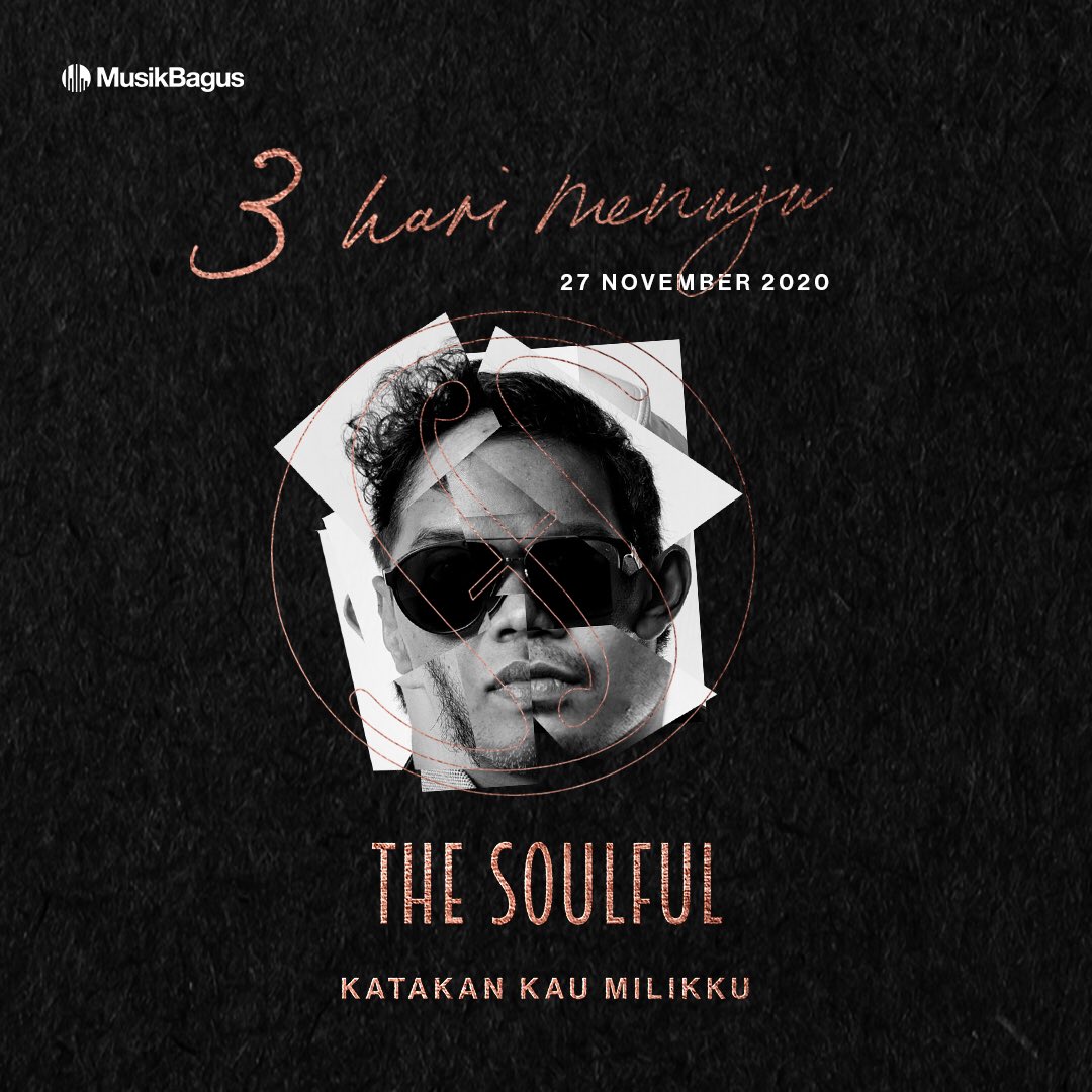 27 Nov 2020

Satu dalam visi, Satu dalam Karya.. 3 hari lagi single Katakan Kau Milikku sudah bisa didengar dan dibeli di digital kesayanganmu

Siapkan Hati &amp; Telinga
Kamu akan dipertemukan dengan Cinta &amp; Harapan 

#thesoulful
#katakankaumilikku
#musikbagusrecords
#gf25th