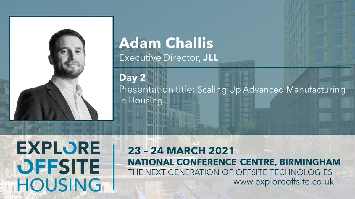 ExploreOffsite's tweet photo. Adam Challis, Executive Director at @JLL will be at #ExploreOffsite Housing in March & will be discussing the challenges to scaling the UK’s advanced manufacturing sector for housing. For more information, visit: https://t.co/f4aiqzJ7id https://t.co/BqFhsGV55x