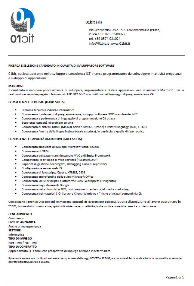 01bit_it's tweet photo. Stiamo ricercando un nuovo apprendista da assumere come sviluppatore di software.
Per candidature potete contattarci a info@01bit.it oppure telefonicamente allo 0574.021.024

#offertadilavoro #Prato #01bit #svilupposoftware https://t.co/IdzkMDsKeP