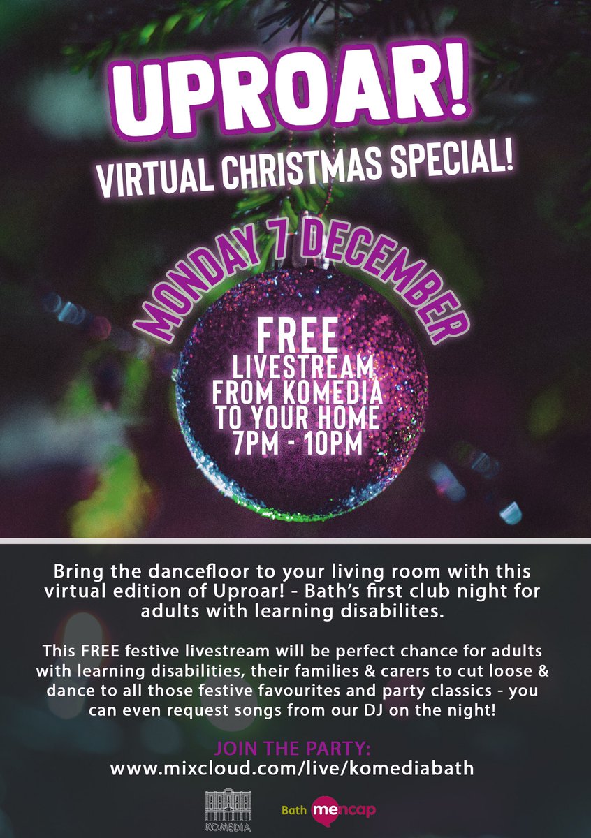 🎄 Really exciting news! Virtual Christmas UPROAR! Live-streamed into your home from @KomediaBath - free to adults with LD. Sequins not essential but encouraged! All you need to do is go to this link on 7th December at 7pm mixcloud.com/live/komediaba…