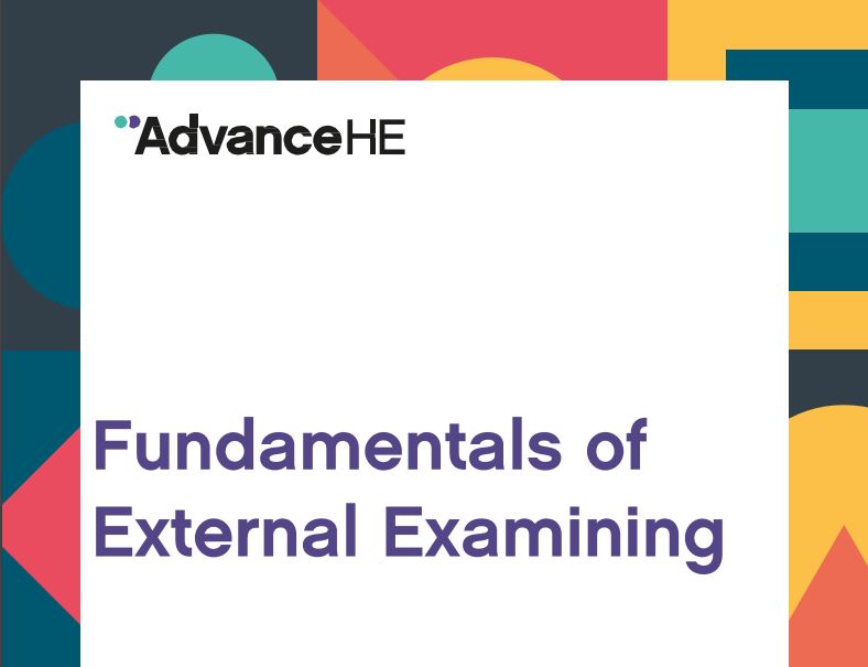 Fundamentals of External Examining  @AdvanceHE (2019) https://documents.advance-he.ac.uk/download/file/8651