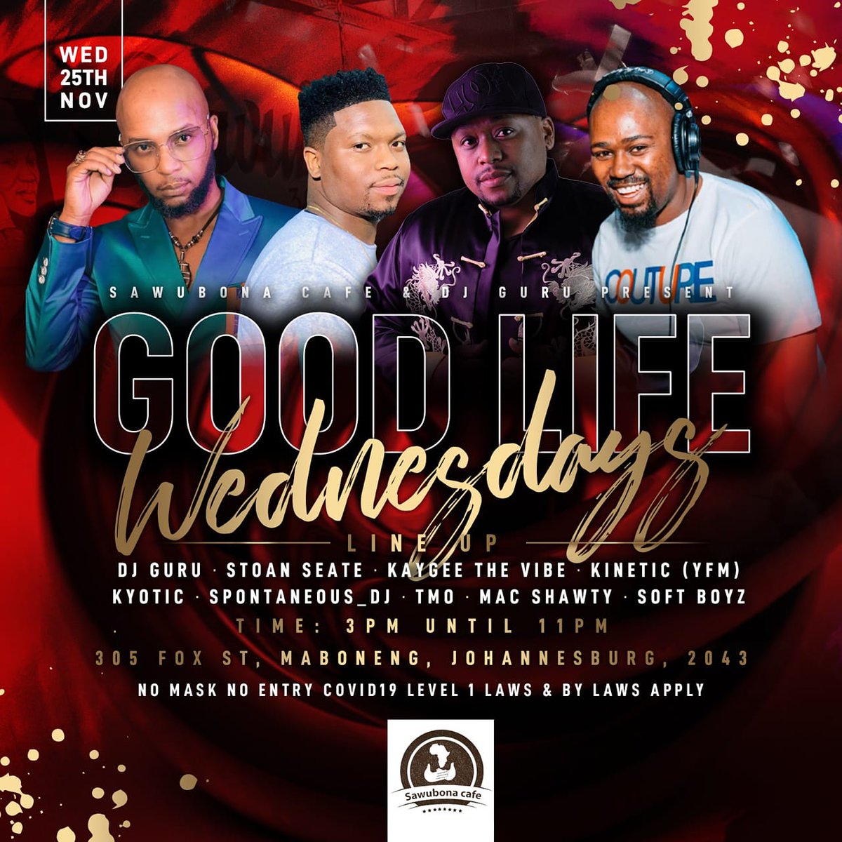 EVERY WEDNESDAY is #GoodLifeWednesdays but this week, we celebrate one of the best, @DjGuruSA birthday with some of the best on the continent! @stoanito @kaygeethevibe @kyotic @Spontaneous_Dj @mac_shawtydj @Yfm 's Dj Kinetic and more!