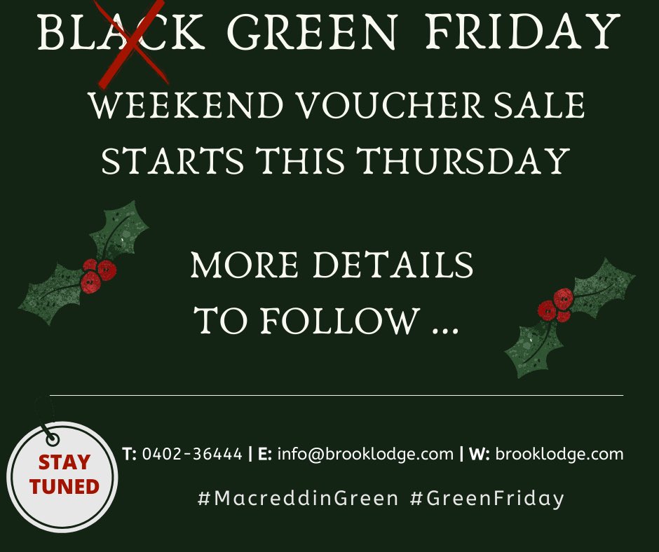 Our Green Friday Weekend Voucher Sales starts this Thursday... #GreenFriday #MacreddinGreen #Wicklow #VoucherSale 🎄