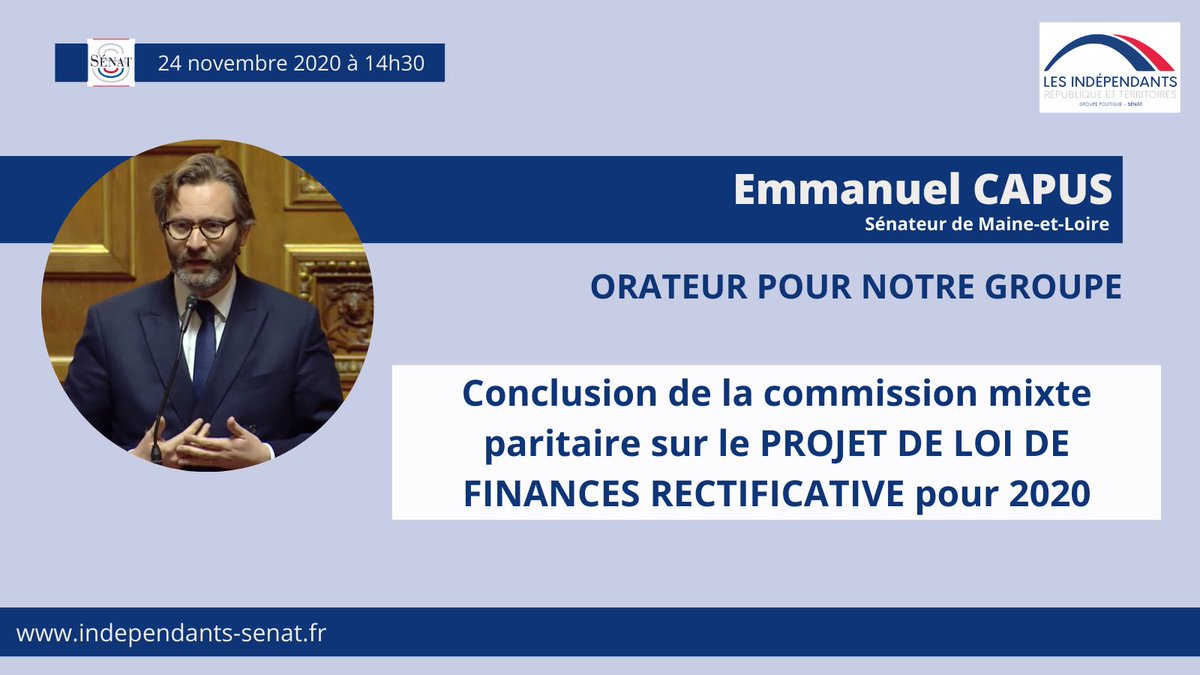 Indep_Senat's tweet photo. 🔵 Suivez à 14h30 l’intervention du sénateur @EmmanuelCapus, orateur pour notre groupe, sur les conclusions de la commission mixte paritaire #CMP pour le projet de loi de finances rectificative pour 2020 #PLFR4 #PLFR2020
En direct sur le site du #Sénat 👉 https://t.co/42xexR2LRU https://t.co/qH6fznoTll