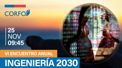 🍀 Los invitamos a participar del VI Encuentro Anual del Programa #Ingeniería2030 que se realizará mañana miércoles 25 de noviembre a partir de las 9:30 hrs. El evento será transmitido a través del canal de Youtube de <a href="/Corfo/">Corfo</a>.
¡Conéctate! 🔗tinyurl.com/yxbwk9rl