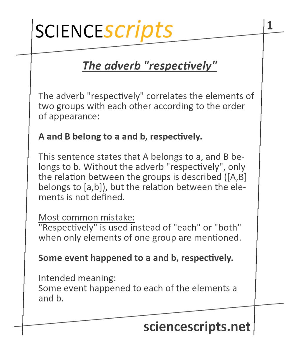 science_scripts's tweet image. Today our first EasyWritingTip about

&quot;The adverb &quot;respectively&quot;.

Please give us your feedback and retweet if you find it useful!