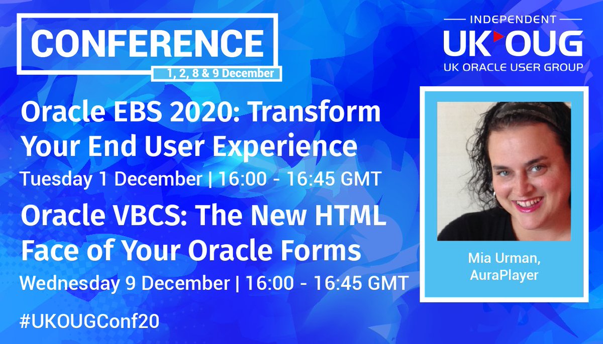 UKOUG's tweet image. @miaurman of @AuraPlayer will be presenting to the #OracleEBS community on the first day of conference and to the #OracleDevelopment community on the final day. bit.ly/2IM4Ykc #UKOUGConf20 #SpeakerSpotlight