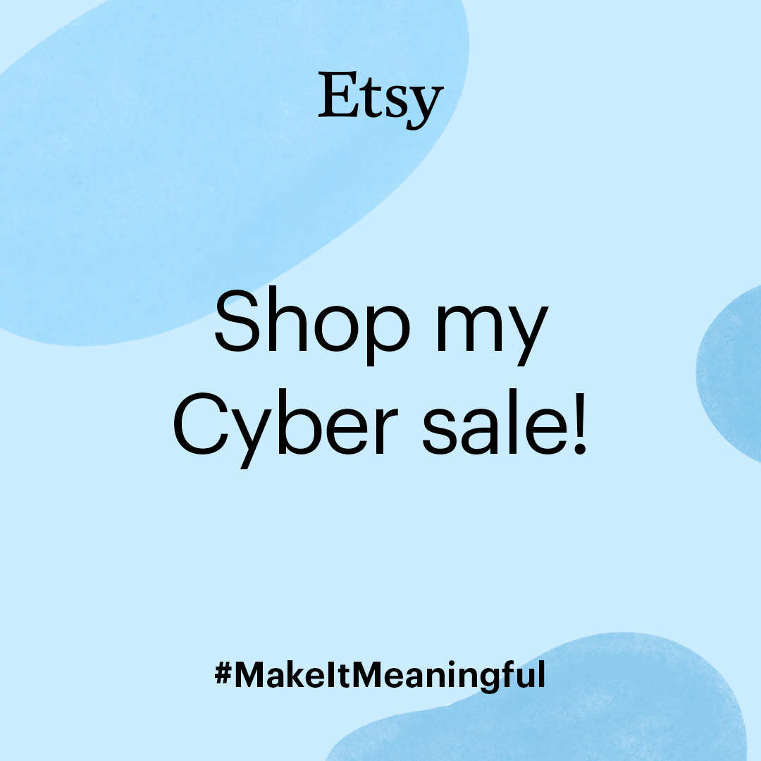 Make your Cyber Week purchase mean more by shopping Etsy. My shop is up to 70% off! etsy.me/2J0Rcdr #MakeItMeaningful #EtsyGifts