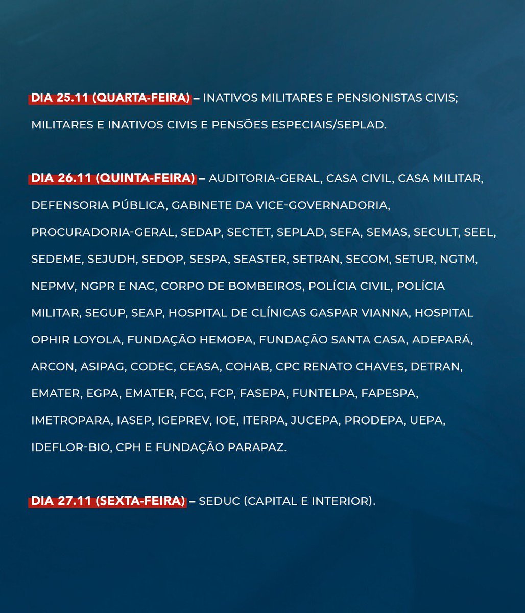 helderbarbalho's tweet photo. Continuando o nosso compromisso com os servidores estaduais, entre os dias 26 e 30 de Novembro, iremos fazer o pagamento do salário do mês de novembro e da segunda parcela do 13º salário.
#CompromissoComOServidor https://t.co/KXv4SYXeZ9