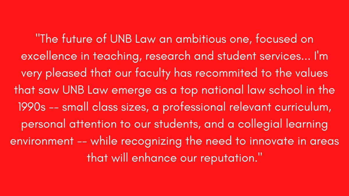 Prof. Marin is eager to begin the implementation of UNB Law’s new academic vision. Over the coming year, he will focus on engaging the faculty’s key stakeholders in the roll out of the plan, which features new programs and upgrades to UNB Law’s facilities.