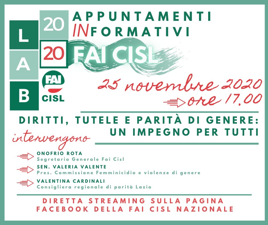 fai_cisl's tweet photo. #Lab2020, appuntamenti #INformativi  tutti i #mercoledì alle ore 17 in diretta #streaming sulla pagina #facebook #FaiCisl. 
#25novembre giornata contro  #violenzasulledonne ospiti @OnofrioRota, @ValeriaValente_  e Valentina Cardinali.➡️ https://t.co/QA85W2qtH8 

#nonseisola https://t.co/oOJbchoOdT