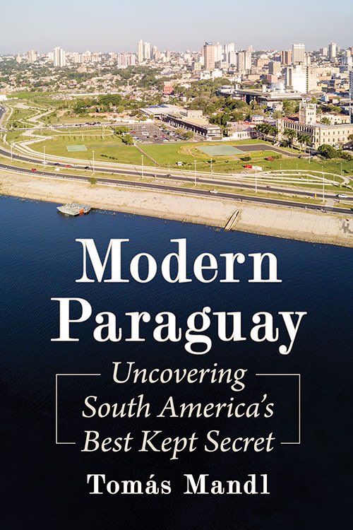 Forthcoming this Spring 2021 from McFarland. Pre-order here: mcfarlandbooks.com/product/modern… #paraguay #mcfarland