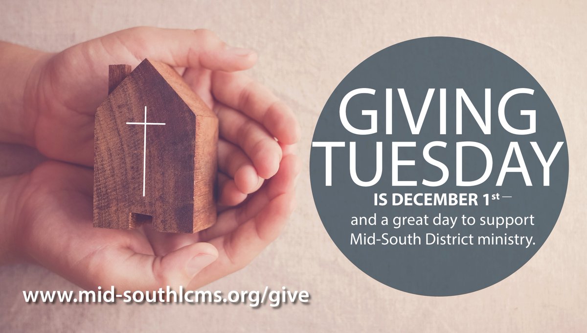 midsouthLCMS's tweet photo. If you are encouraged by the ministry-building work of the Mid-South District, please consider sharing a GIVING TUESDAY gift in support of that work.  https://t.co/CDIRRO921F https://t.co/EkgCna0OGt