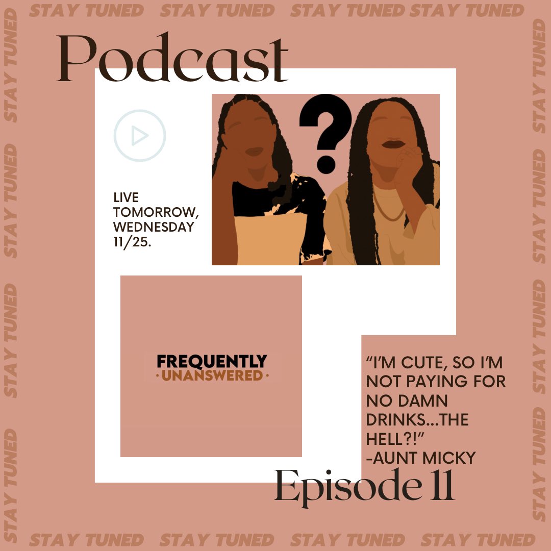 FrequentlyPod's tweet image. On tomorrow’s episode, we grab our drinks and have a very tipsy conversation with our guest, Aunt Micky, about all of our party favorites as we celebrate Jurnee’s birthday! Tune in for all of the fun! 🍸🍾🥂