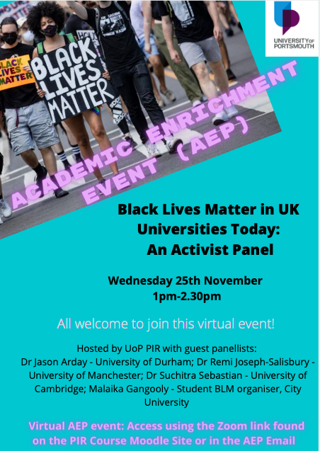 Delighted to be virtually hosting 'Black Lives Matter in UK universities today: an academic-activist panel' @UoP_PoliticsIR with the outstanding @RemiJS90, Jason Arday, @quantum_alchemy and Malaika Gangooly.

 All UoP students welcome. Contact donna.arrondelle@port.ac.uk to join!