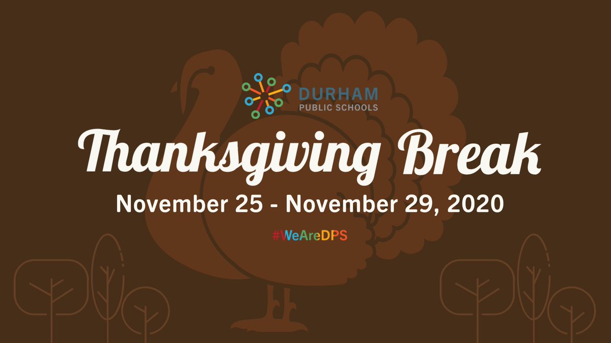 DurhamPublicSch's tweet photo. #DPSThanksgivingBreak #WeAreDPS https://t.co/CSbVXKCBvO