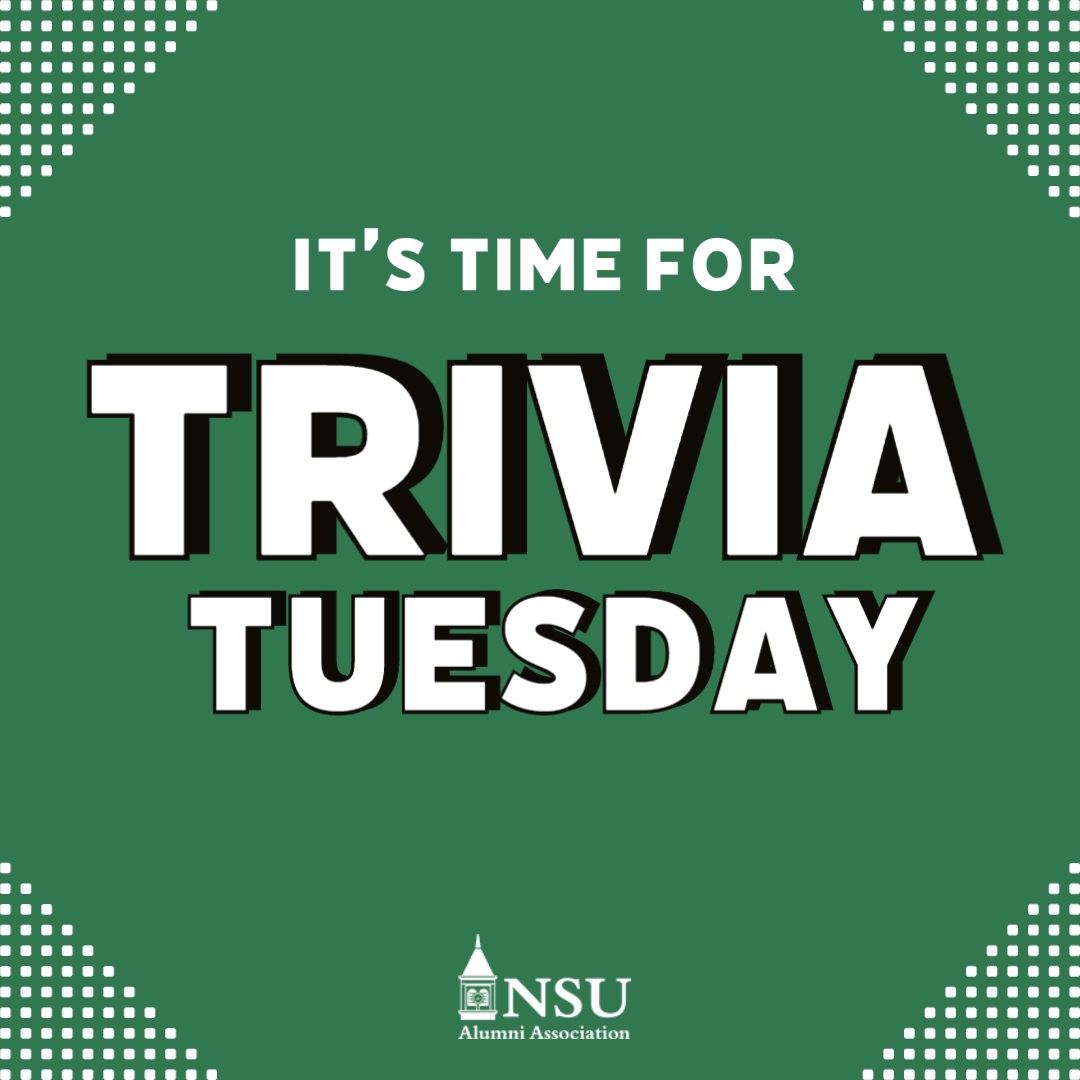 nsu_alumni's tweet photo. #TriviaTuesday It's Trivia Tuesday time! Answer both questions correctly on the Green &amp; White Network mobile app and you'll be entered to win a prize drawing for NSU stuff. Answers must be received between 8 a.m. and 8 p.m. (CST), November 24, 2020. https://t.co/GTElL30R1V