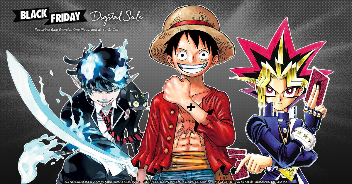 Viz Blue Exorcist One Piece And All Yu Gi Oh Manga Series Are On Sale Now Shop Now And Get Digital Volumes For 3 99 Each Sale Ends 11 29 Shop T Co N7u2ewqlkm T Co W6ayprggi1 Viz Blue Exorcist One Piece And All Yu Gi Oh Manga Series Are On Sale Now Shop Now And Get Digital Volumes For 3 99 Each Sale Ends 11 29 Shop T Co N7u2ewqlkm T Co W6ayprggi1