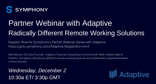 Symphony's tweet image. Last Chance to Register: goto.symphony.com/Adaptive_Regis… @WeAreAdaptive #SymphonyWebinar #PartnerWebinar #Dec2
