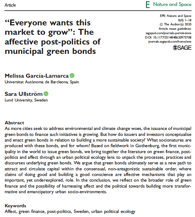 Excited that the paper  @SaraUllstrom and I wrote on the post-political and affective dimensions of green bonds is now out in Environment and Planning E: Nature and Space