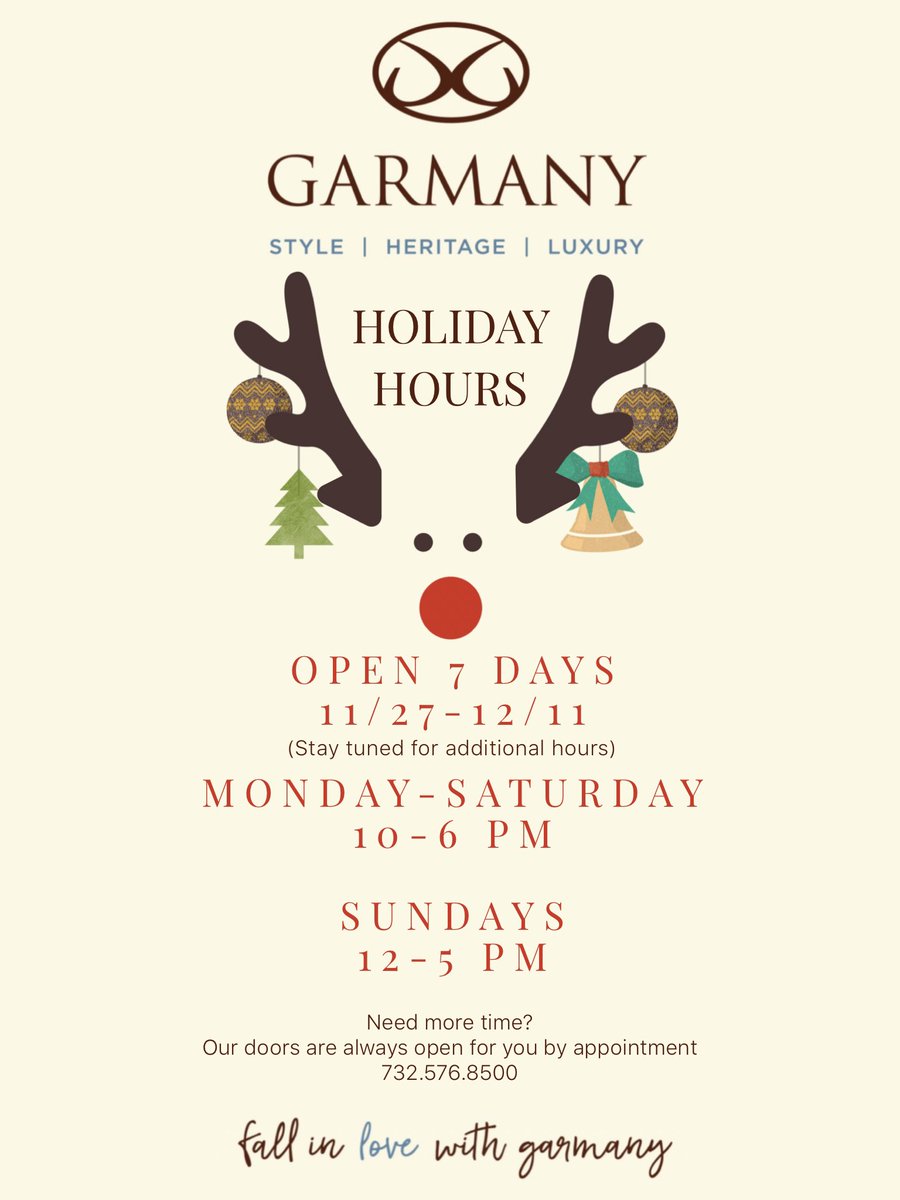 GARMANY's tweet photo. Holiday Hours at Garmany! Also private appointments are available at 732.576.8500 #happyholidays #giftgiving #onestopshopping #giftsforhim #giftsforher #style #heritage #luxury #redbank #newjersey #fallinlovewithgarmany https://t.co/KhH5uJDVH2